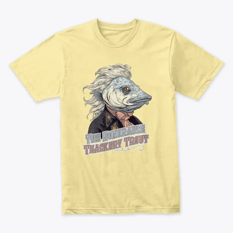 The Honorable Thackery Trout